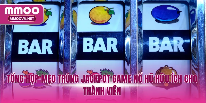 Tổng hợp thông tin giới thiệu về sản phẩm game Slot MMOO